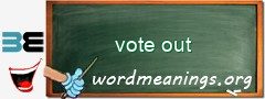 WordMeaning blackboard for vote out